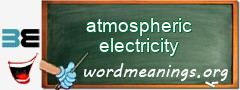 WordMeaning blackboard for atmospheric electricity